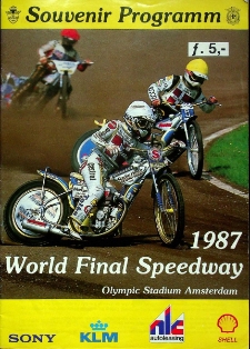1987 wrzesień 5 i 6, Amsterdam : Finał Światowy Indywidualnych Mistrzostw Świata na żużlu