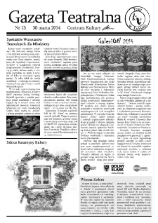 Teatr w Lubinie : Gazeta Teatralna nr 13, marzec 2014