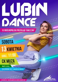 Lubin Dance : XI Og&oacute;lnpolski przegląd taneczny