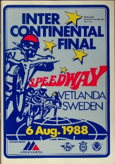 1988 sierpień 6, Vetlanda : Finał Interkontynentalny Indywidualnych Mistrzostw Świata na żużlu