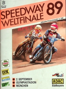 1989 wrzesień 2, Monachium : Finał Światowy Indywidualnych Mistrzostw Świata na żużlu