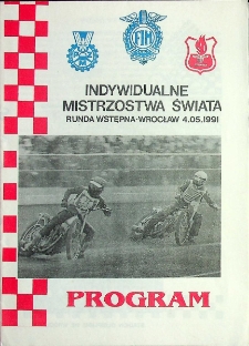 1991 maj 4, Wrocław : Runda Wstępna Indywidualnych Mistrzostw Świata na żużlu