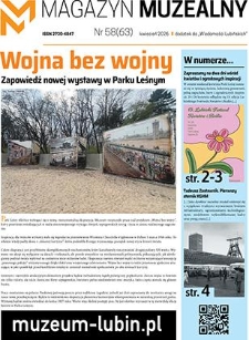 Magazyn Muzealny nr 58 (63), kwiecień 2026 : dodatek do &bdquo;Wiadomości Lubińskich&rdquo;
