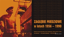 Zagłębie Miedziowe w latach 1956–1990