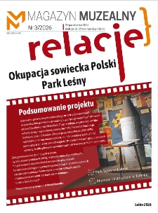Magazyn Muzealny : Relacje nr 2, 29 października 2026 : dodatek do &bdquo;Wiadomości Lubińskich&rdquo;