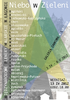 Niebo w zieleni : Międzynarodowe plenery malarskie w Łagowie