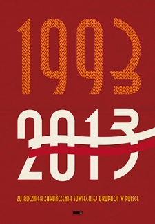 Armia radziecka z nami od dziecka : 1993&ndash;2013