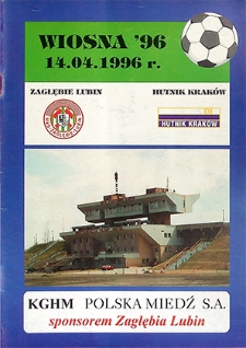 Wiosna '96 : 14 kwietnia, Zagłębie Lubin – Hutnik Kraków