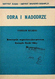 Odra i Nadodrze : 1983. Koncepcja organizacyjno-prawna Zarządu Rzeki Odry