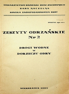 Zeszyty Odrzańskie nr 2. Drogi wodne w dorzeczu Odry