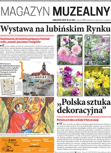 Magazyn Muzealny nr 17 (22), marzec 2023 : dodatek do „Wiadomości Lubińskich”