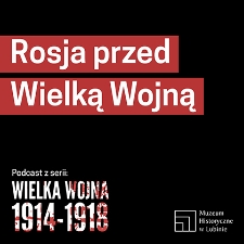 Rosja przed Wielką Wojną