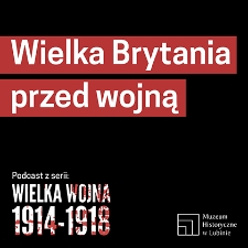 Wielka Brytania przed wojną