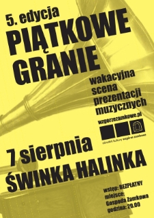 Piątkowe Granie : piąta edycja – Świnka Halinka