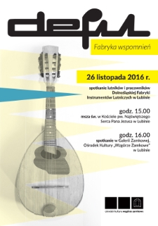 Defil. Fabryka Wspomnień : 26 listopada 2016