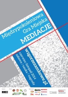 Międzypokoleniowa gra miejska : Mediacje
