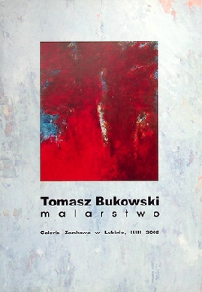 Tomasz Bukowski : Malarstwo