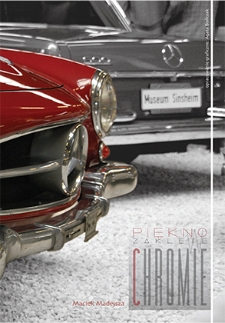 Piękno zaklęte w chromie