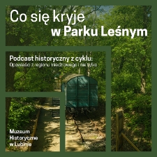 Co się kryje w Parku Leśnym?