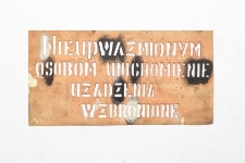 Szablon kolejowy : Nieupoważnionym osobom uruchomienie urządzenia wzbronione