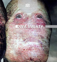 Zdzisław Beksiński, Salwador Dali – Dwa Światy