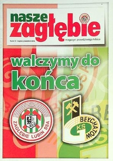 Nasze Zagłębie : Magazyn prawdziwego kibica nr 13, 2004