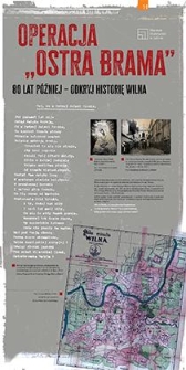 Operacja „Ostra Brama” : 80 lat później – odkryj historię Wilna