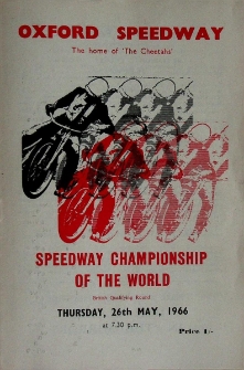 1966 maj 26, Oksford : Brytyjska Runda Kwalifikacyjna Indywidualnych Mistrzostw Świata na żużlu