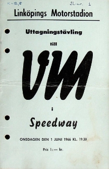 1966 czerwiec 1, Linköping : Nordycka Runda Kwalifikacyjna Indywidualnych Mistrzostw Świata na żużlu
