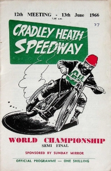 1966 czerwiec 13, Cradley Heath : Półfinał Brytyjski Indywidualnych Mistrzostw Świata