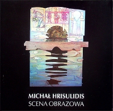 Michał Hrisulidis : Scena obrazowa
