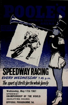 1967 maj 17, Poole : Brytyjska Runda Kwalifikacyjna Indywidualnych Mistrzostw Świata na żużlu