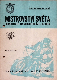 1967 maj 21, Slaný : Kontynentalna Runda Kwalifikacyjna Indywidualnych Mistrzostw Świata na żużlu