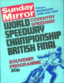1979 czerwiec 20, Coventry : Finał Brytyjski Indywidualnych Mistrzostw Świata na żużlu