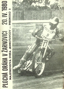 1980 kwiecień 20, Žarnovica : Kontynentalna Runda Wstępna Indywidualnych Mistrzostw Świata na żużlu